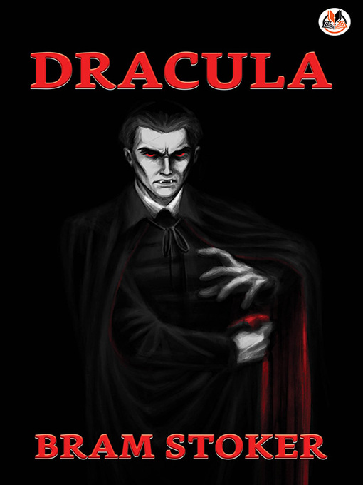 Title details for Dracula by Bram Stoker - Available